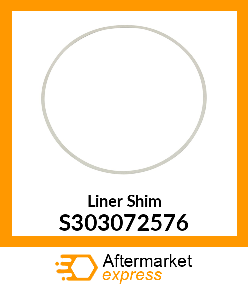 Liner Shim S303072576
