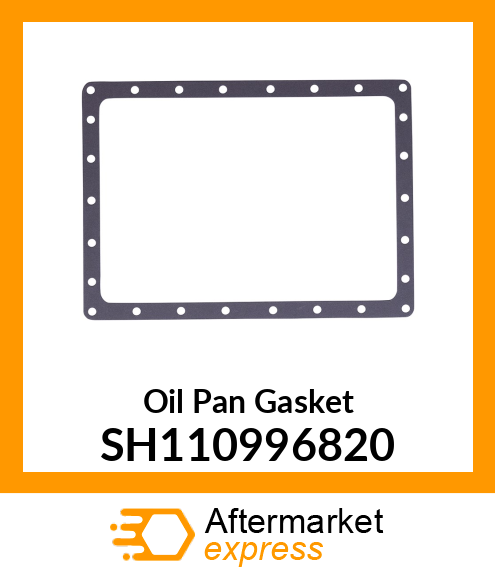 Oil Pan Gasket SH110996820