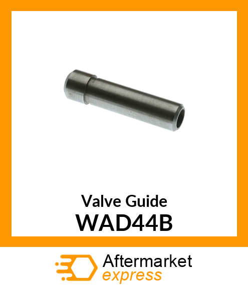 Valve Guide WAD44B