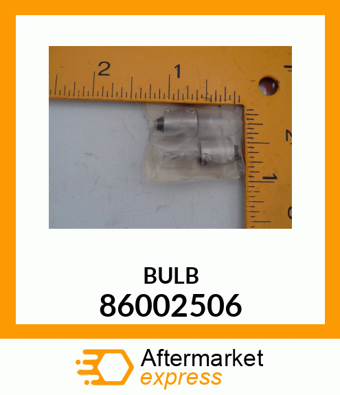 Spare part 86002506 + BULB