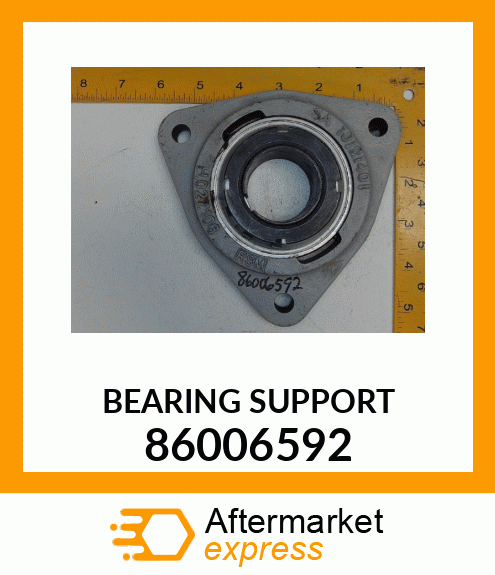 Spare part 86006592 + BEARING SUPPORT