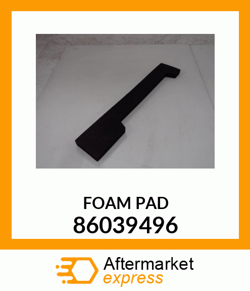 Spare part 86039496 + FOAM_PAD