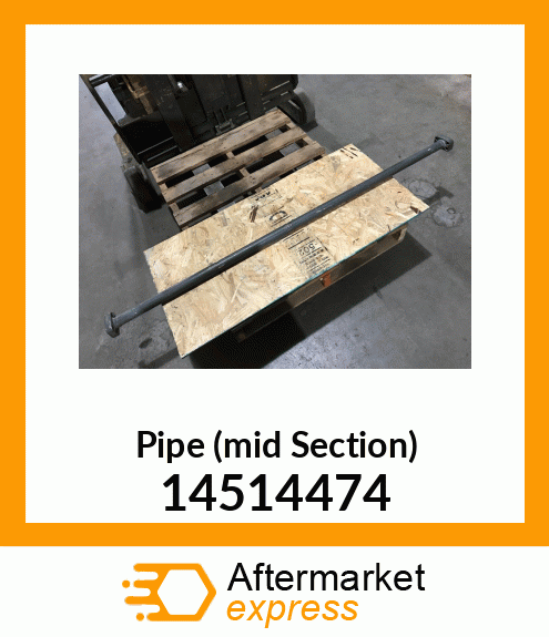 Pipe (mid Section) 14514474