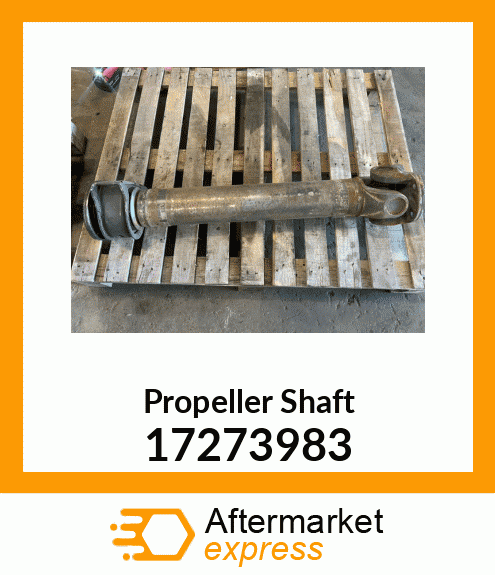 Propeller Shaft 17273983