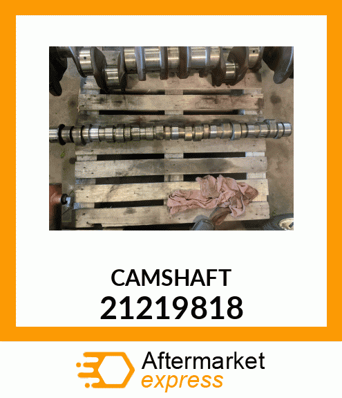 CAMSHAFT 21219818