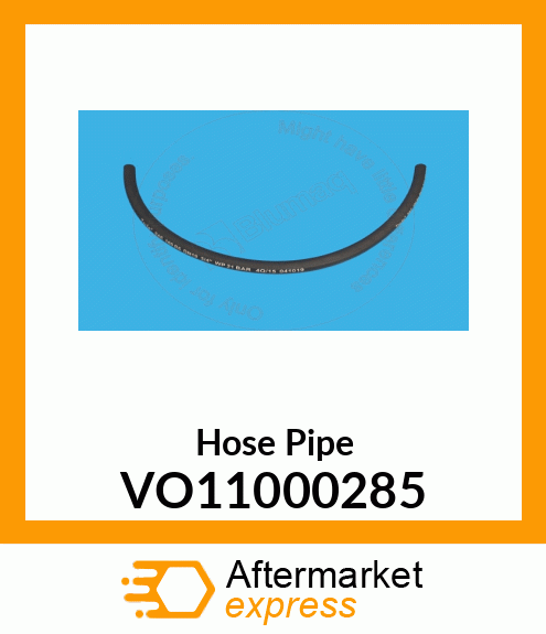 Hose Pipe VO11000285