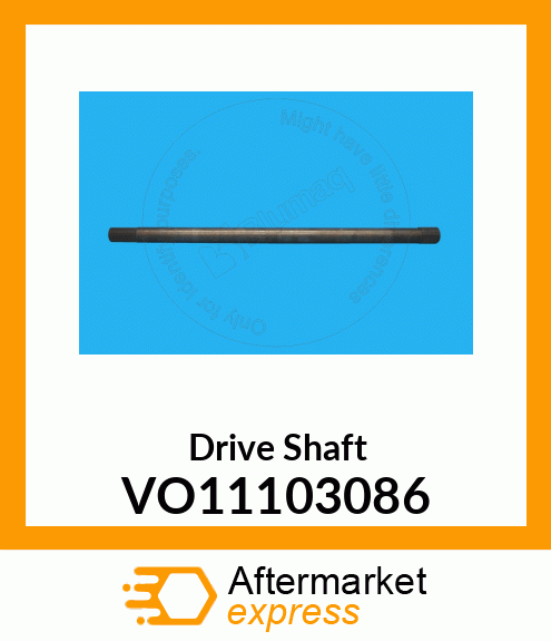 Drive Shaft VO11103086