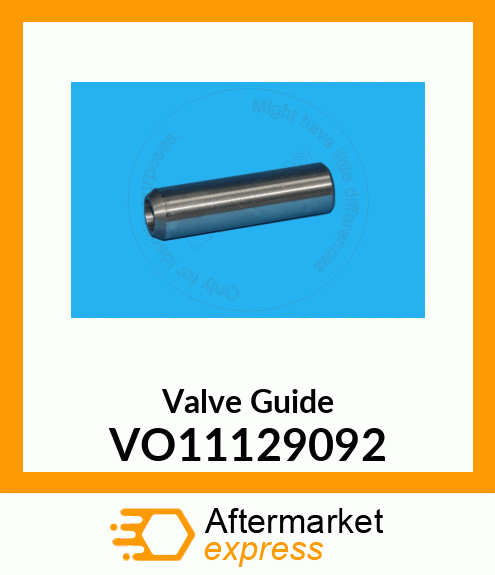 Valve Guide VO11129092