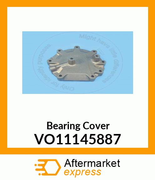 Bearing Cover VO11145887