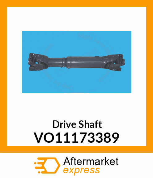 Drive Shaft VO11173389