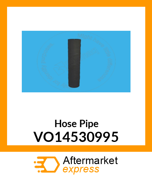 Hose Pipe VO14530995