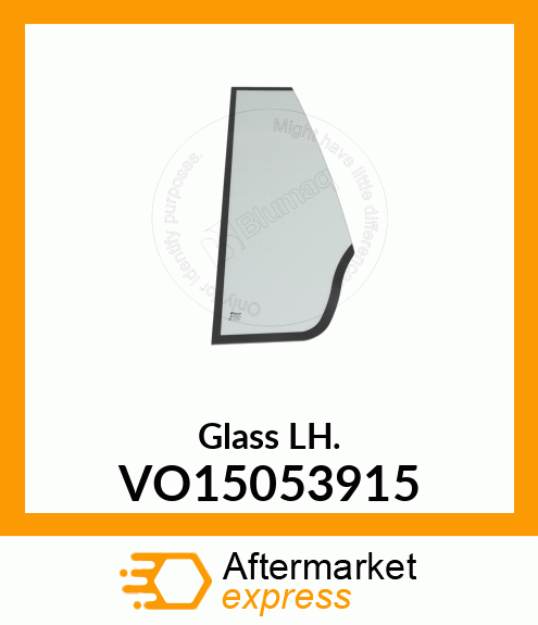 Glass LH. VO15053915