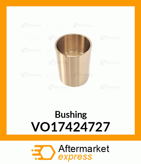 Bushing VO17424727