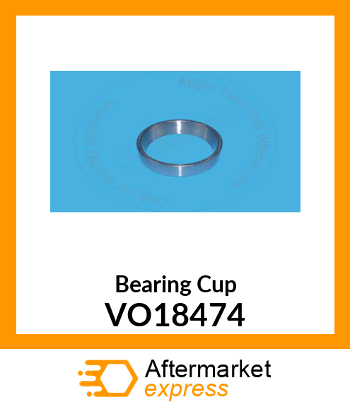 Bearing Cup VO18474