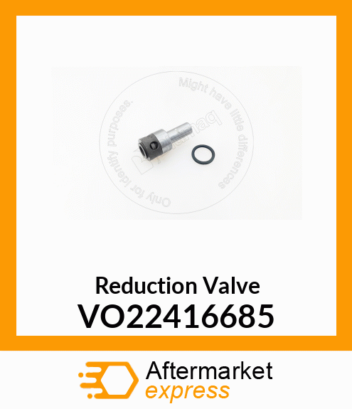Reduction Valve VO22416685