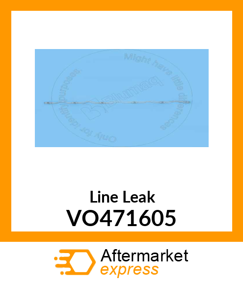 Line Leak VO471605