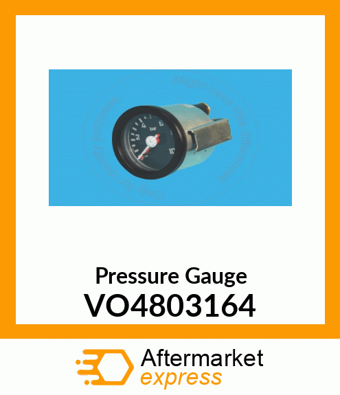 Pressure Gauge VO4803164