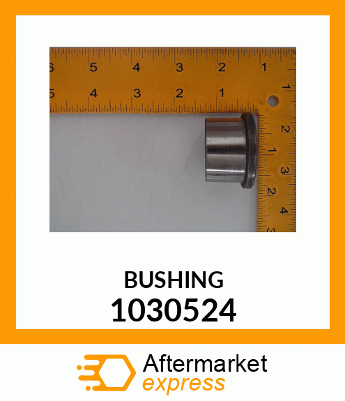 BUSHING 1030524