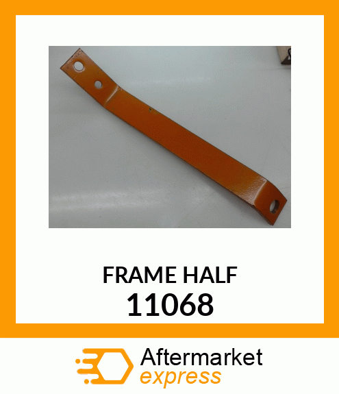 FRAME HALF 11068