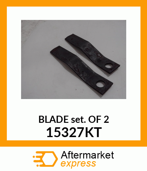 BLADE_SET_OF_2_ 15327KT