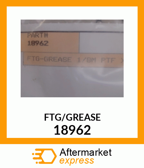 Spare part 18962 + FTG/GREASE