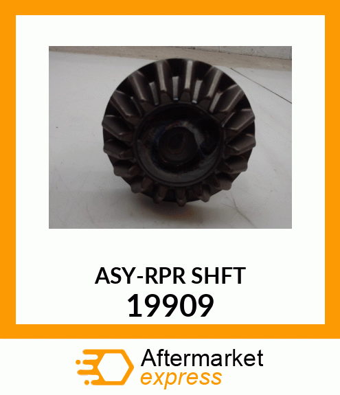 Spare part 19909 + ASY-RPR_SHFT