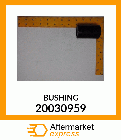 Spare part 20030959 + BUSHING