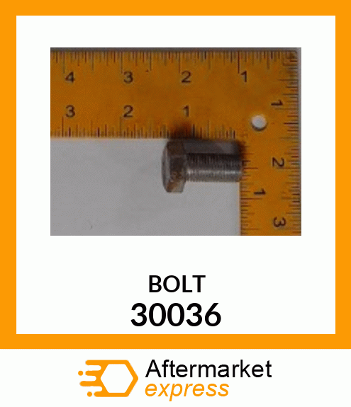 BOLT 30036