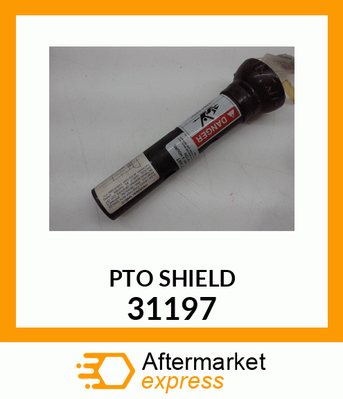 PTO SHIELD 31197