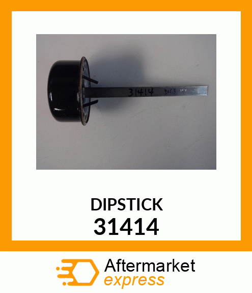 DIPSTICK 31414