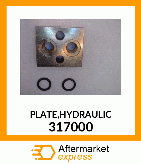 PLATE,HYDRAULIC 317000