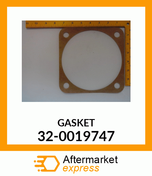 GASKET 32-0019747