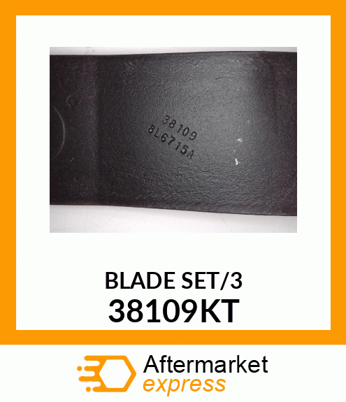 BLADE SET/3 38109KT