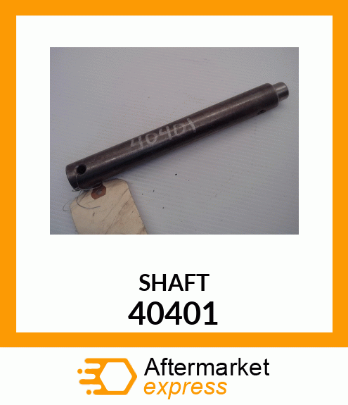 SHAFT 40401