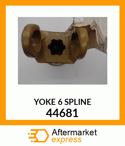 YOKE_6_SPLINE 44681