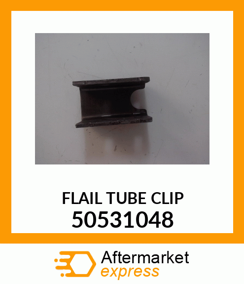 FLAIL_TUBE_CLIP 50531048