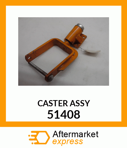 CASTER ASSY 51408