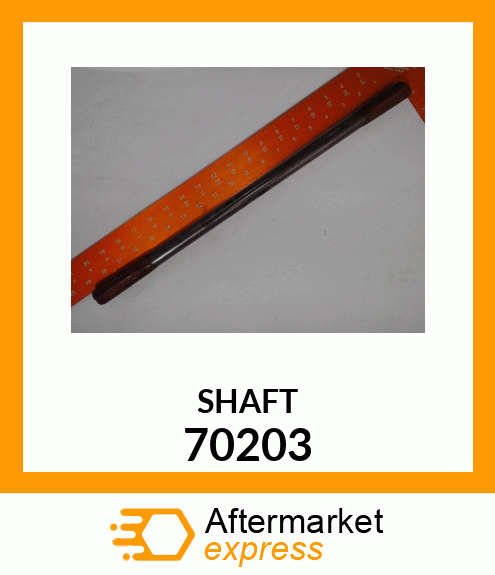 SHAFT 70203