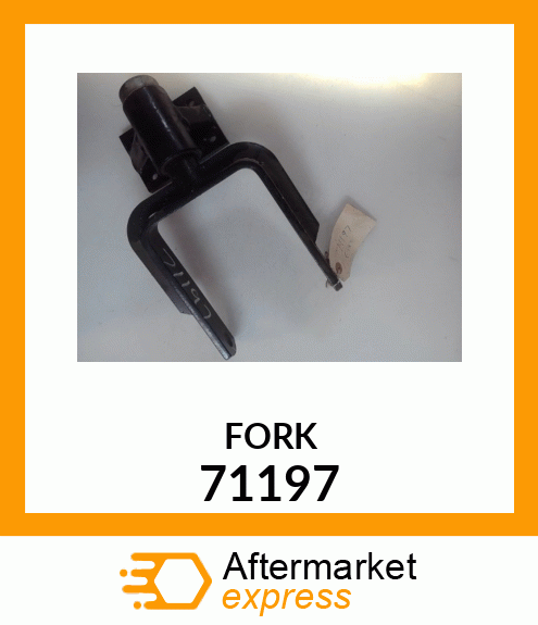 FORK 71197