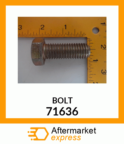 BOLT 71636