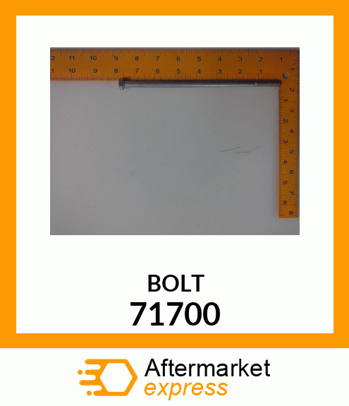 BOLT 71700