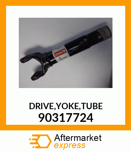 DRIVE,YOKE,TUBE 90317724