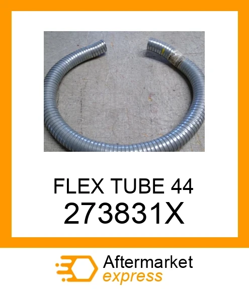 FLEX TUBE 44 273831x
