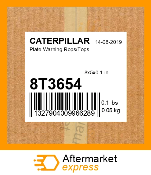 8T3654 - Plate Warning Rops/Fops fits CATERPILLAR