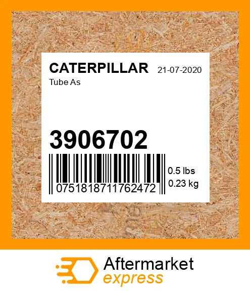 3906702 - Tube As fits CATERPILLAR