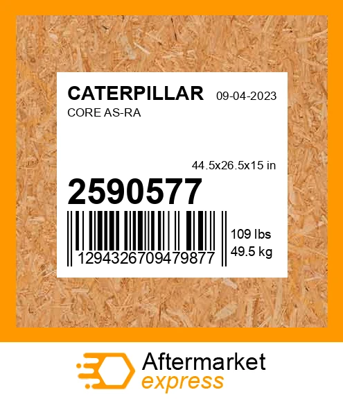 2590577 - CORE AS-RA fits CATERPILLAR | Price: $2,630