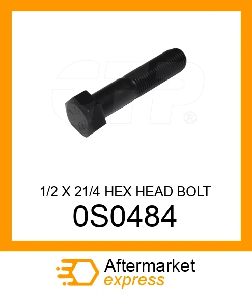 0S0484 - 1/2 X 21/4 HEX HEAD BOLT fits CATERPILLAR | Price: $0.41