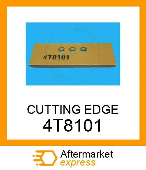 4T-8101 - CUTTING EDGE fits CATERPILLAR | Price: $59.95