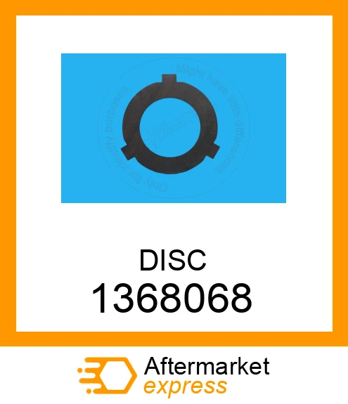 1368068 - DISC fits CATERPILLAR | Price: $3.52 Stock: Texas