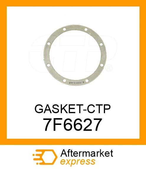 GASKET-CTP 7F6627